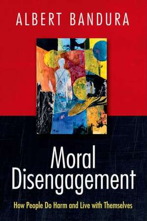 Moral Disengagement de Albert Bandura