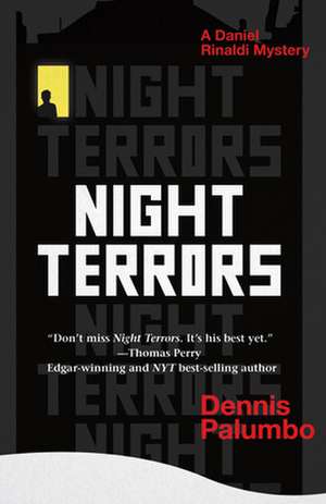 Night Terrors: A Daniel Rinaldi Mystery de Dennis Palumbo