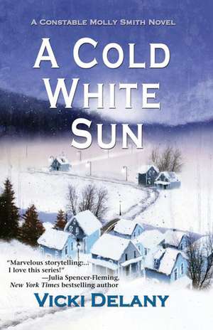 A Cold White Sun de Vicki Delany