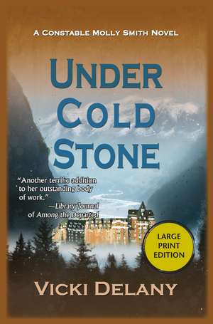 Under Cold Stone de Vicki Delany