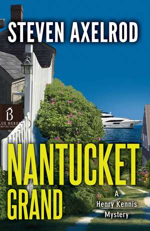 Nantucket Grand de Steven Axelrod