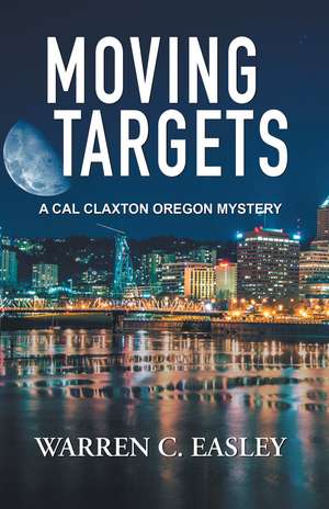 Moving Targets Tpbk de Warren C Easley