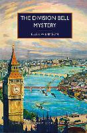 The Division Bell Mystery de Ellen Wilkinson