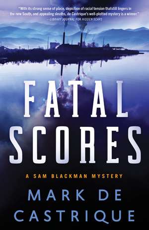 Fatal Scores de Mark de Castrique