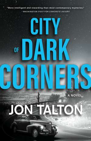 City of Dark Corners: A Novel de Jon Talton