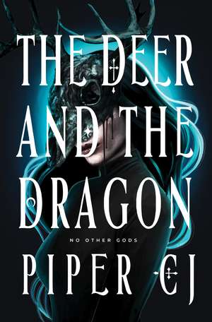 The Deer and the Dragon de Piper CJ