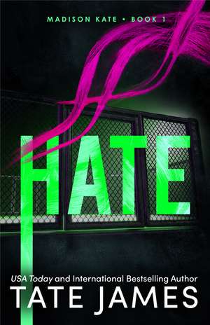 Hate de Tate James