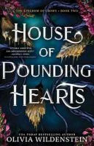 House of Pounding Hearts (Deluxe Edition) de Olivia Wildenstein