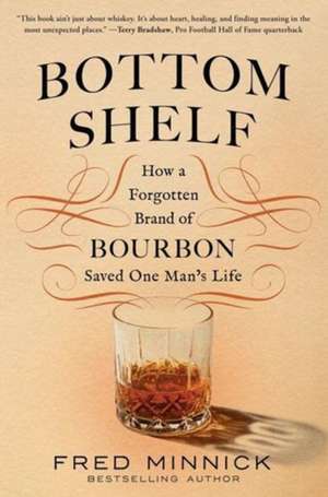 Bottom Shelf de Fred Minnick
