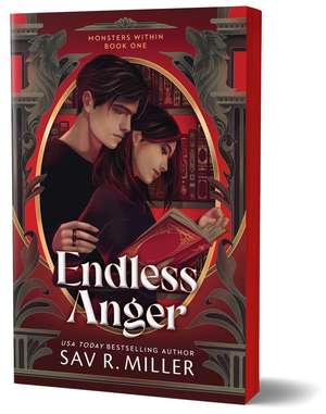 Endless Anger de Sav R. Miller
