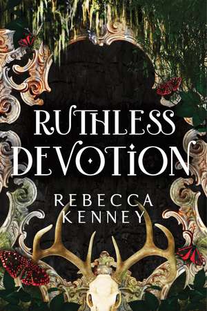 Ruthless Devotion de Rebecca Kenney