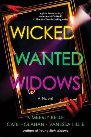 Wicked Wanted Widows: A Novel de Vanessa Lillie