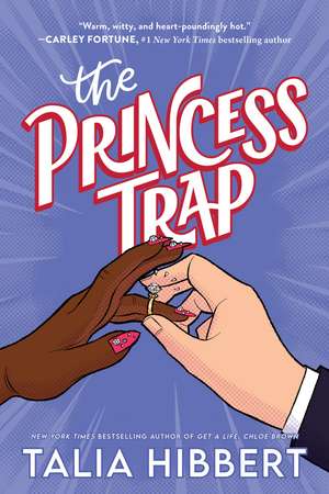 The Princess Trap de Talia Hibbert