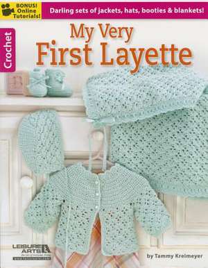 My Very First Layette de Leisure Arts