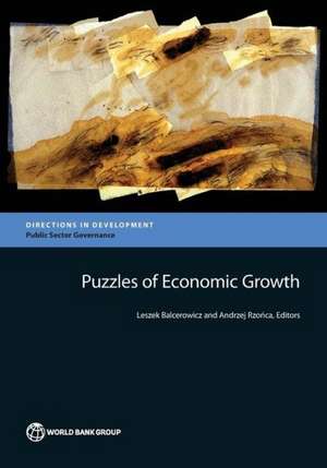 Puzzles of Economic Growth de Leszek Balcerowicz