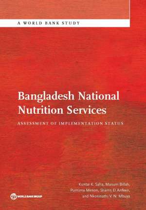 Bangladesh National Nutrition Services de Kuntal K. Saha