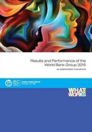 Results and Performance of the World Bank Group 2015 de Ieg