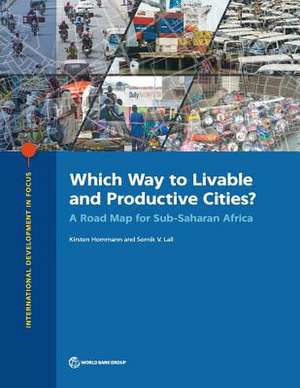 Which Way to Livable and Productive Cities? de Kirsten Hommann