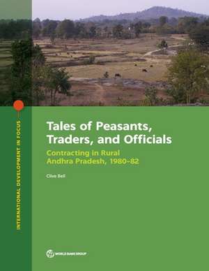 Tales of Peasants, Traders, and Officials de Clive Bell