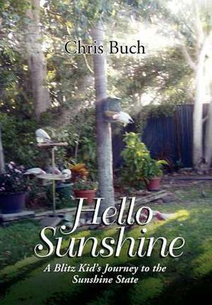 Buch, C: Hello Sunshine