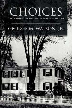 Choices de George M. Watson