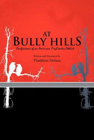 At Bully Hills de Thaddeus Deluca