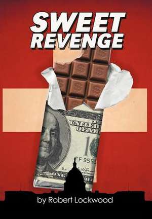 Sweet Revenge de Robert Lockwood