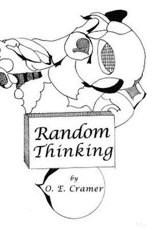 Random Thinking de O. E. Cramer