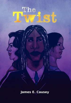 Causey, J: Twist