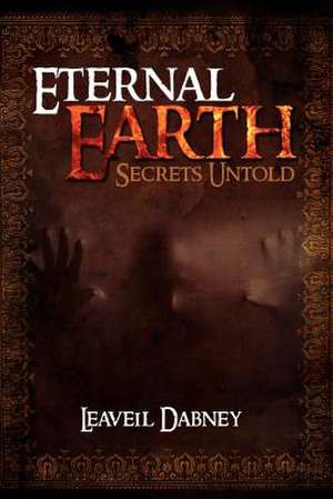 Eternal Earth de Leaveil Dabney