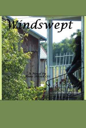 Windswept de Anne Shrock Ott