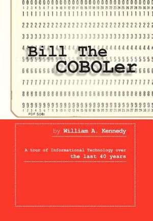 Bill the Coboler de William A. Kennedy