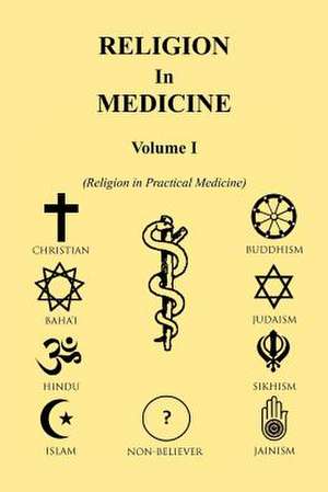 Religion in Medicine Volume I de John B. Dawson