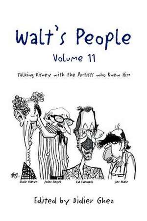 Walt's People - Volume 11 de Edited by Didier Ghez