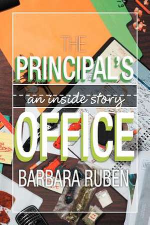 The Principal's Office de Barbara Ruben