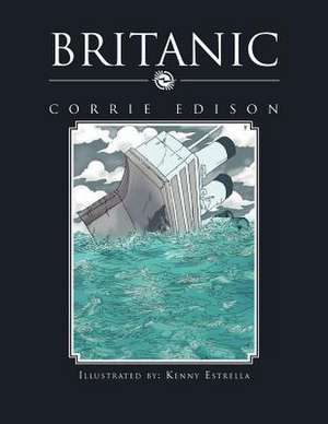 Britanic de Corrie Edison