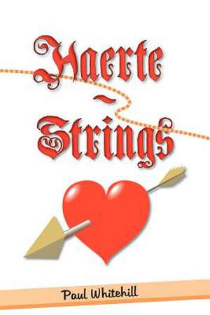 Haerte-Strings de Paul Haerte