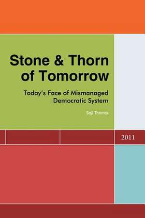 Stone & Thorn of Tomorrow de Saji Thomas