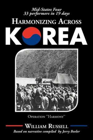 Harmonizing Across Korea de William Russell