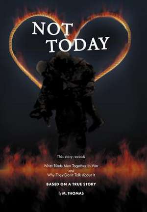 Not Today de M. Thomas