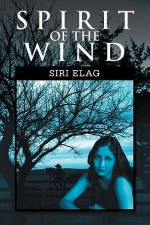 Spirit of the Wind de Siri Elag