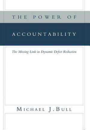 The Power of Accountability de Michael J. Bull