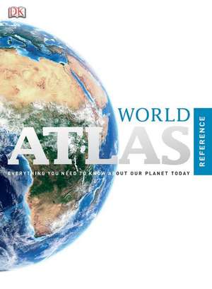 World Atlas Reference de DK Publishing