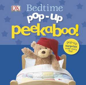 Pop-Up Peekaboo: Bedtime de DK Publishing