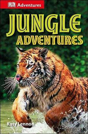 DK Adventures: Jungle Adventures de Deborah Lock