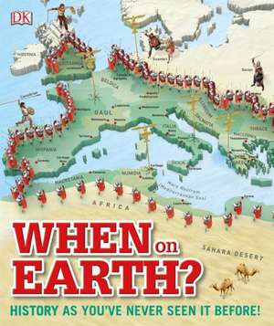 When on Earth? de DK Publishing