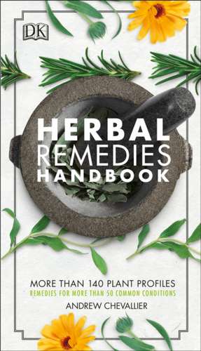 Herbal Remedies Handbook de Andrew Chevallier