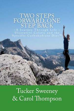 Two Steps Forward, One Step Back de Tucker Sweeney