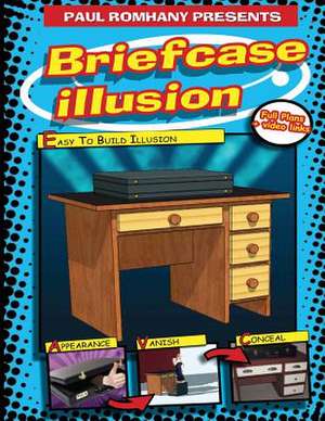 Briefcase Illusion de Paul Romhany