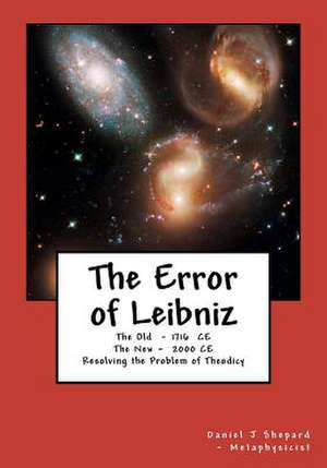 The Error of Leibniz de MR Daniel J. Shepard